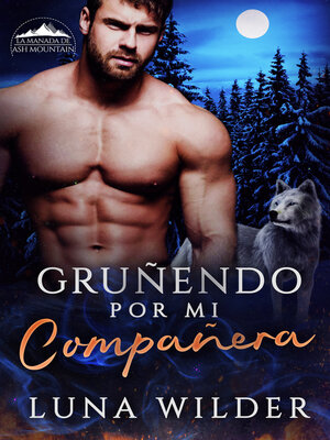 cover image of Gruñendo Por Mi Compañera